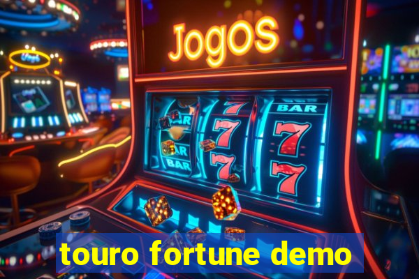 touro fortune demo